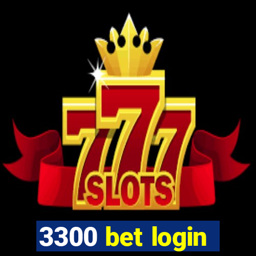 3300 bet login